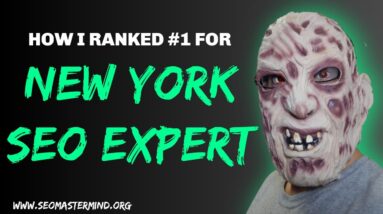 Learn How I Ranked On Google For New York SEO Expert