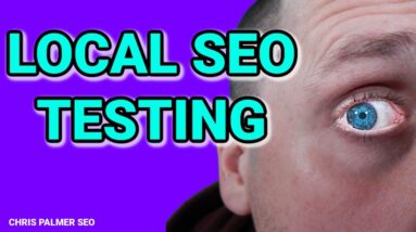 Local SEO Testing to Rank in Google Maps Experiments