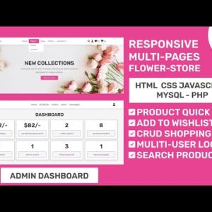 Complete Responsive Flower Store Website Design With Admin Dashboard - HTML CSS JavaScript PHP MySQL