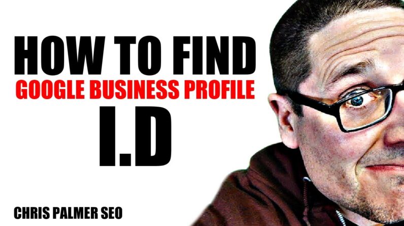 How to Find Google Business Profile ID