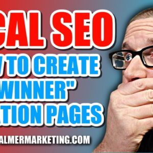 Local SEO: How to Create Location Pages that Rank on Google in 2023