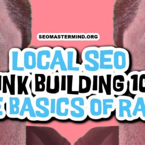 Local SEO Basics -  Link Building 101 For Local Business