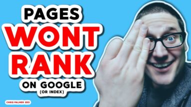 Website Pages Wont Rank On Google and Google Indexing Tips