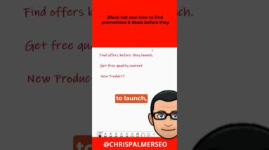 SEO: Black Hat SEO  How to Find Promotions & Deals Before They