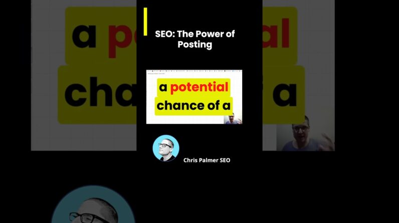 SEO: The Power of Posting