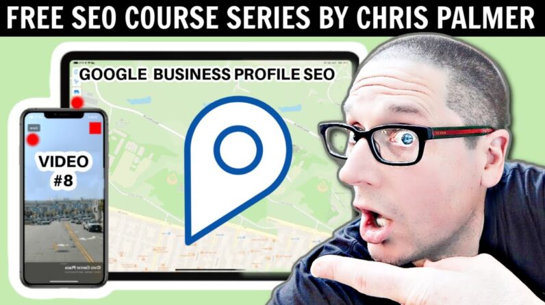 Google Business Profile Optimization SEO Tips   Free SEO Course Part 8